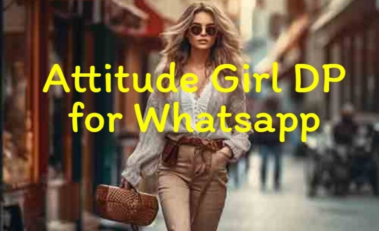 1400+ Attitude Girl DP for Whatsapp