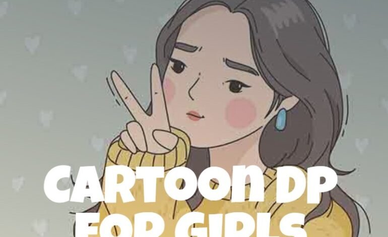 750+ List of Cartoon Dp For Girls